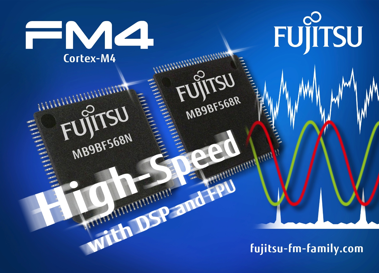 Fujitsu Unveils New FM4 Family of 32-bit Microcontrollers based on the ARM® Cortex?-M4F processor co