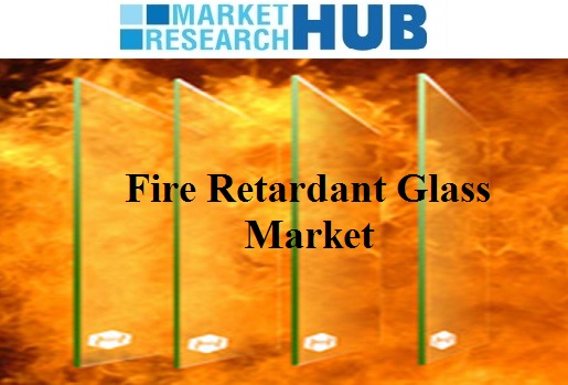 Fire Retardant Glass Market 
