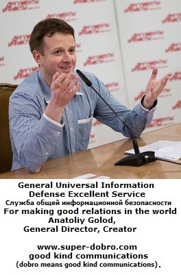 Anatoliy Golod. General Universal Information Defense Excellent Service (GUIDES). Good relations.