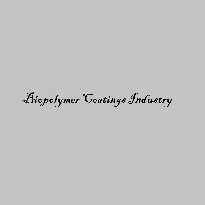 Biopolymer Coatings Industry Biopolymer Coatings Industry