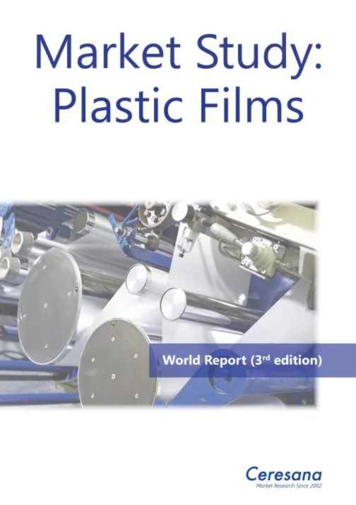 Market study Plastic Films – World (3rd edition)