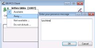 The user can choose his presence status by mouse-click and can enter a presence message The user can choose his presence status by mouse-click and can enter a presence message