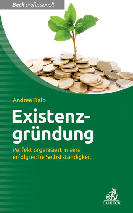 Erfolgreiche Selbstständigkeit Erfolgreiche Selbstständigkeit