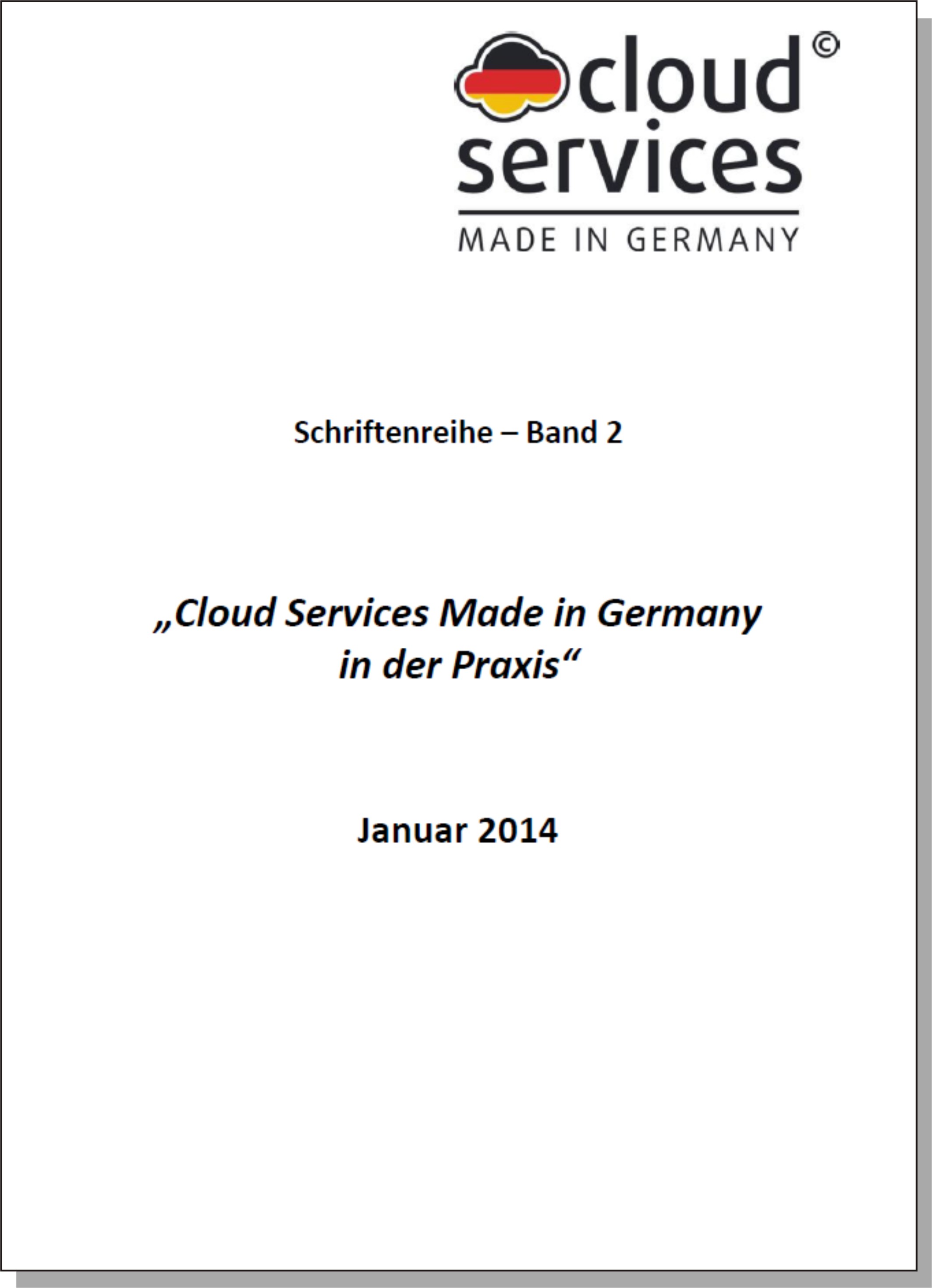 Initiative Cloud Services Made in Germany stellt aktualisierte Schriftenreihe vor