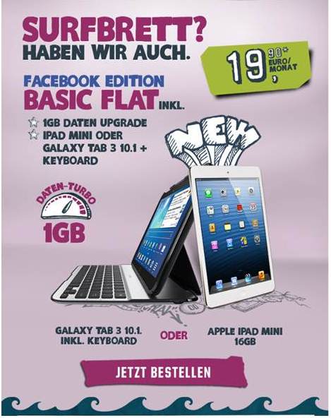 Ab sofort liefern Tablets und der brandneue Datentarif ?Basic Flat? noch mehr Spaß beim mobilen Surf Ab sofort liefern Tablets und der brandneue Datentarif ?Basic Flat? noch mehr Spaß beim mobilen Surf