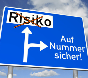 Der beste Weg - auf Nummer sicher gehen!