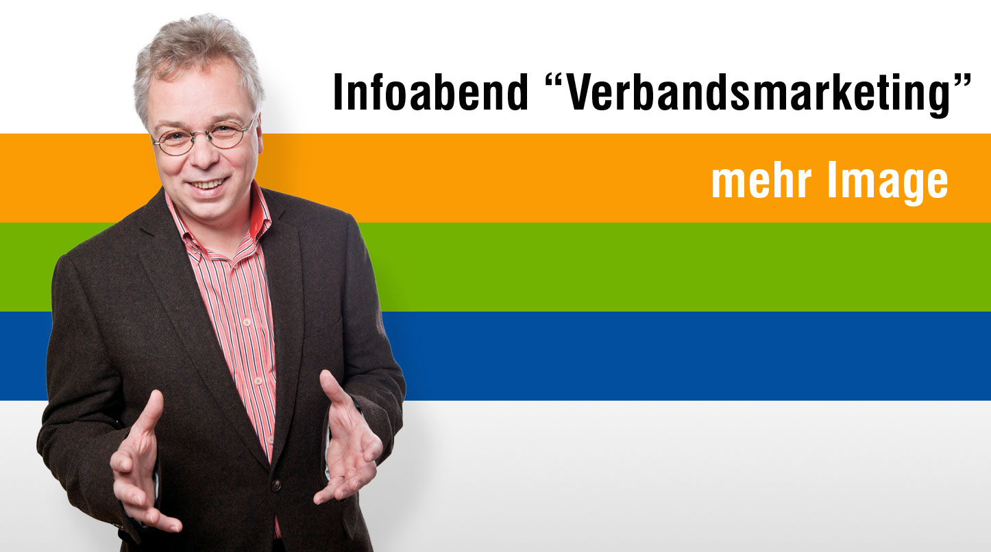 Verband als Marke - wie stärken Sie Ihr Image Verband als Marke - wie stärken Sie Ihr Image