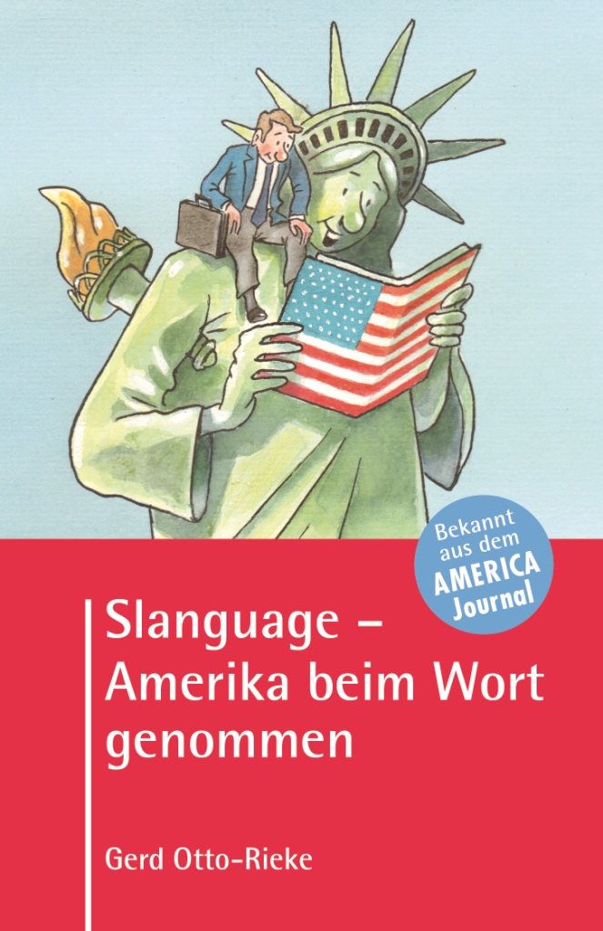 Neuerscheinung: Slanguage - Amerika beim Wort genommen Neuerscheinung: Slanguage - Amerika beim Wort genommen