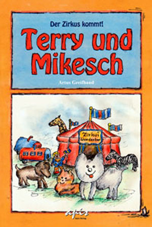 Buch-Cover Der Zirkus kommt, von Artus Greifhand, Apis-Verlag