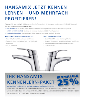 Zur Einführung der neuen Serie HANSAMIX macht HANSA dem Handwerk ein verlockendes Angebot.