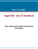 SugarCRM - Das CE Handbuch SugarCRM - Das CE Handbuch