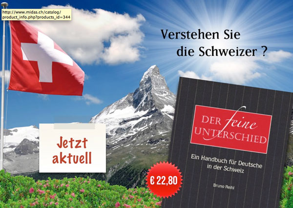 «Der feine Unterschied»- Ein Handbuch für Deutsche in der Schweiz «Der feine Unterschied»- Ein Handbuch für Deutsche in der Schweiz
