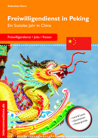 Freiwilligeneinsatz in China Freiwilligeneinsatz in China