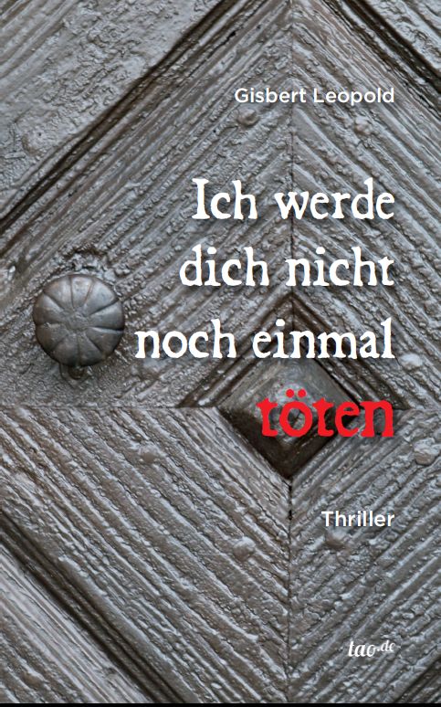 Gisbert Leopolds spiritueller Thriller Gisbert Leopolds spiritueller Thriller