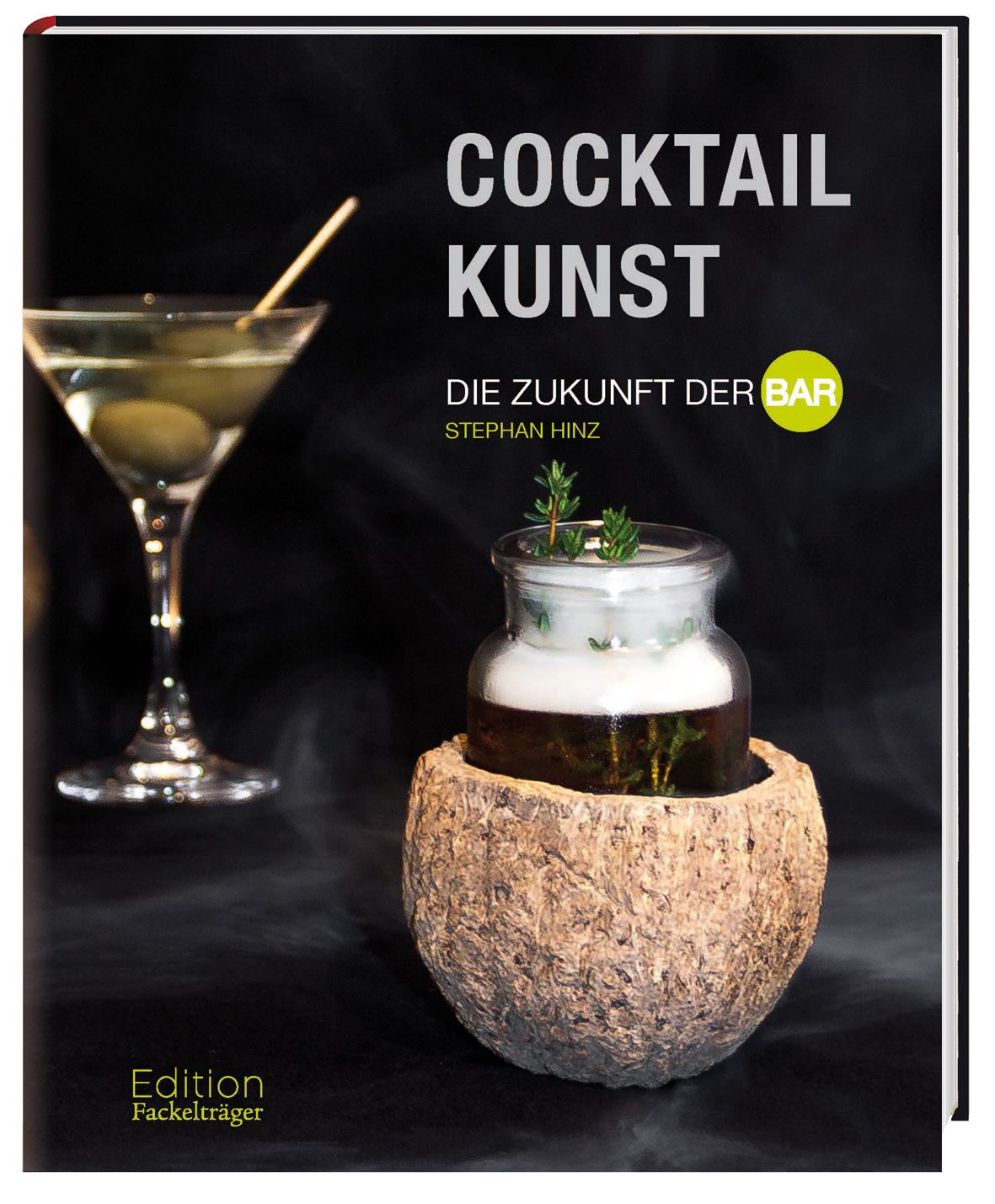 Cocktailkunst, Edition Fackelträger Cocktailkunst, Edition Fackelträger