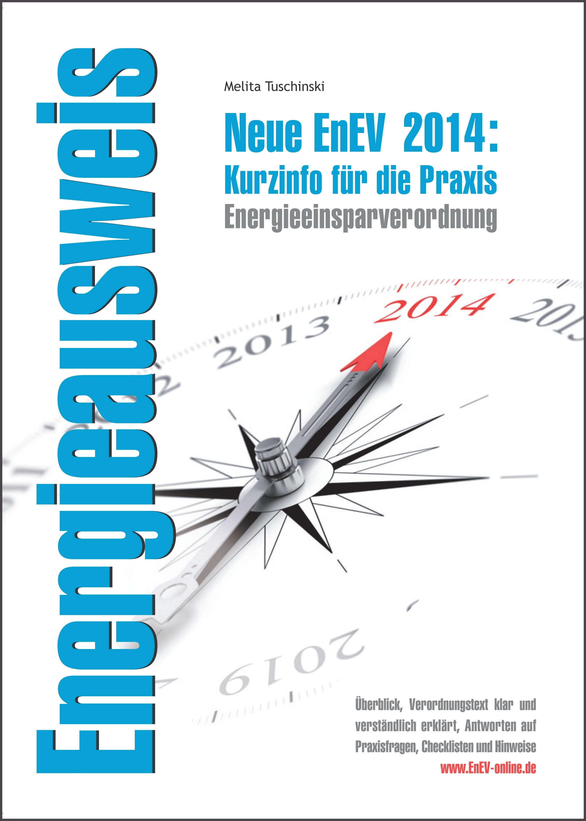 EnEV 2014: Übersichtlich, klar und für jedermann verständlich erläutert. © Bild: Olivier Le Moal - F EnEV 2014: Übersichtlich, klar und für jedermann verständlich erläutert. © Bild: Olivier Le Moal - F