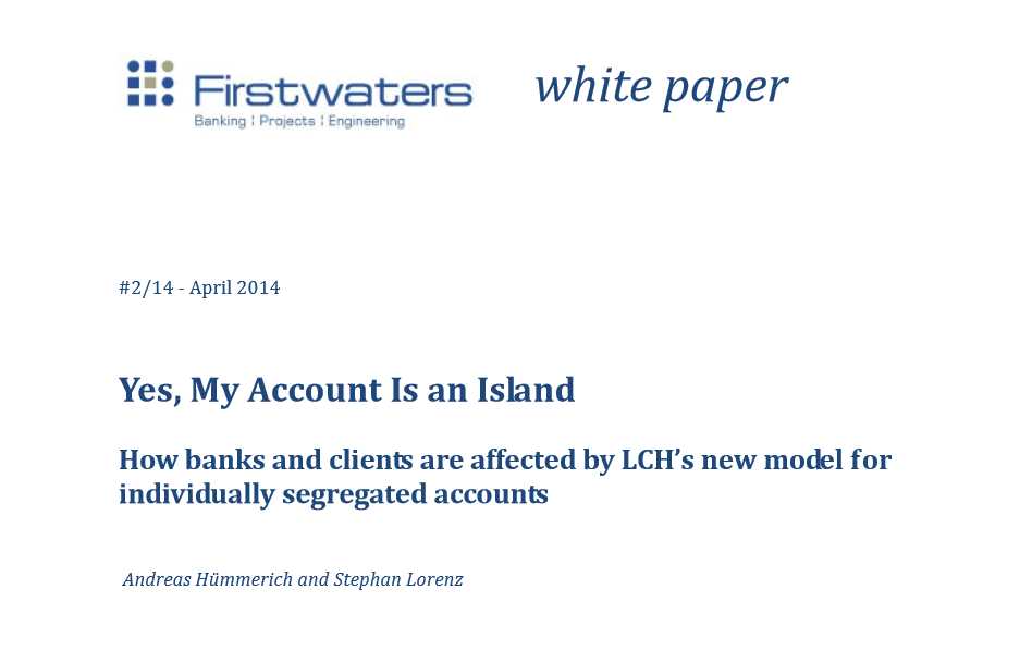 Firstwaters Whitepaper zu LCH-Kundenkonten Firstwaters Whitepaper zu LCH-Kundenkonten