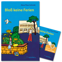 Lesebuch, Lehrerbuch, Kopiervorlagen und Hörspiel-CD „Bloß keine Ferien” absofort erhältlich!