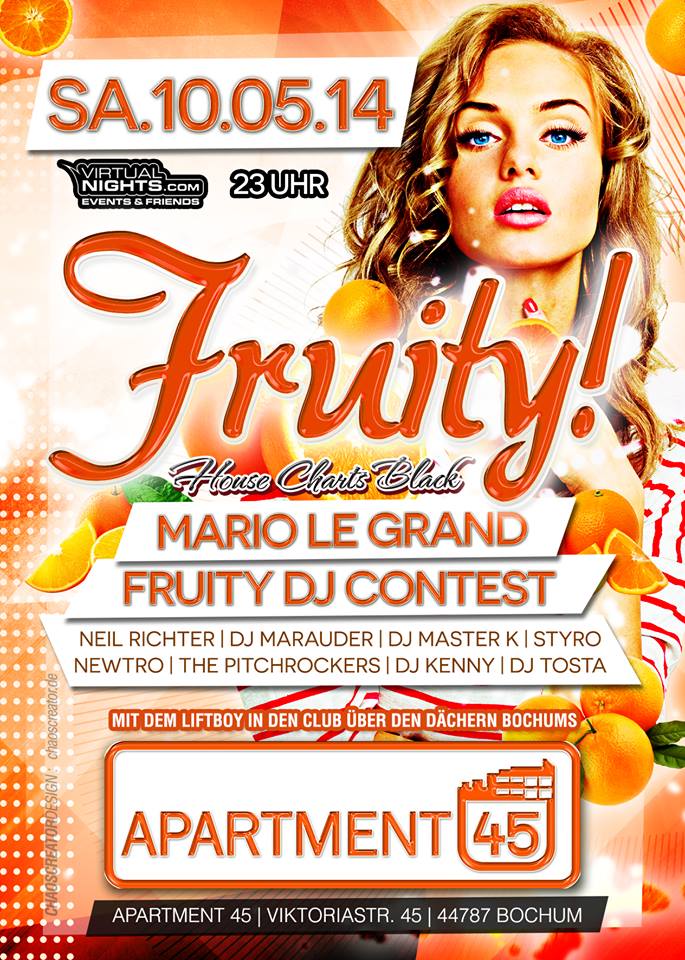 Fruity! Samstag 10.05.2014 Apartment 45
