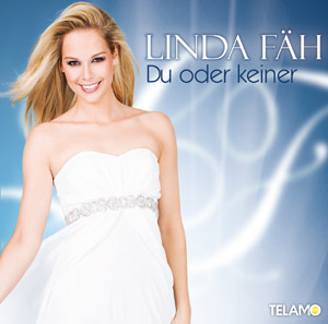 Linda Fäh - Du oder keiner (Album ab dem 02.05.2014) Linda Fäh - Du oder keiner (Album ab dem 02.05.2014)