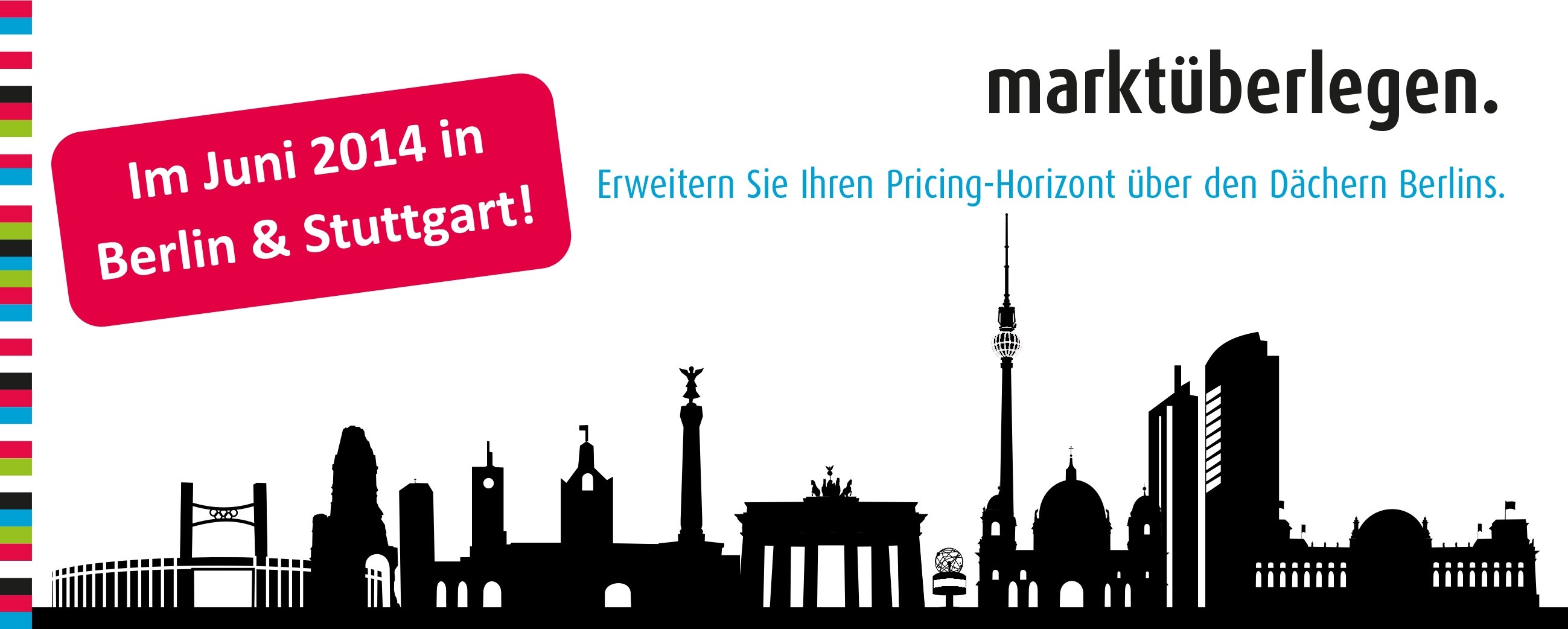 Im Juni 2014 findet das Preisstrategietraining für Onlinehändler in Berlin und Stuttgart statt Im Juni 2014 findet das Preisstrategietraining für Onlinehändler in Berlin und Stuttgart statt