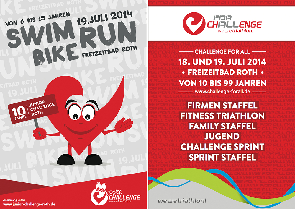 Ein Blick auf die Veranstaltungsflyer des Junior-Challenge Roth und des Challenge-forAll 2014 Ein Blick auf die Veranstaltungsflyer des Junior-Challenge Roth und des Challenge-forAll 2014