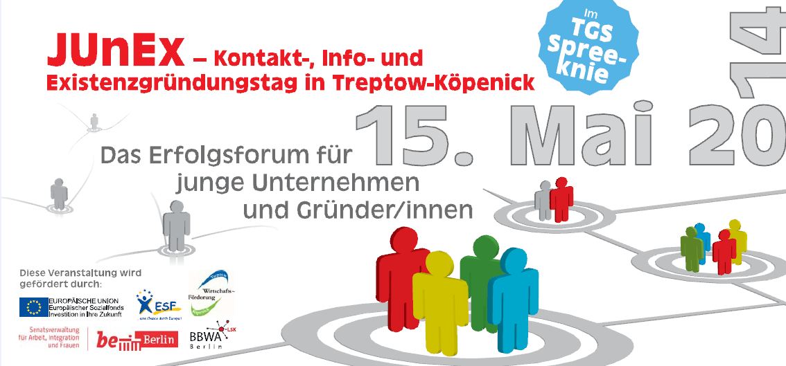 JUnEx Kontakt-, Informations- und Existenzgründungstag 15.05.2014 TGS JUnEx Kontakt-, Informations- und Existenzgründungstag 15.05.2014 TGS