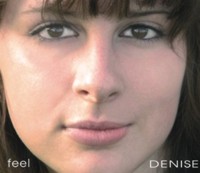 Denise - Feel Denise - Feel
