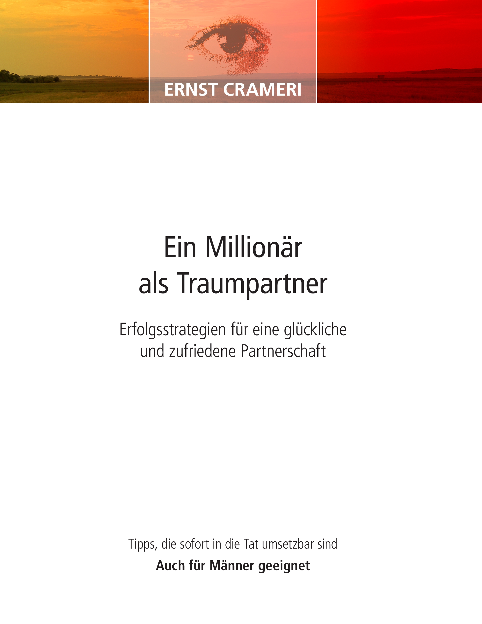 Ein Millionär als Traumpartner Ein Millionär als Traumpartner
