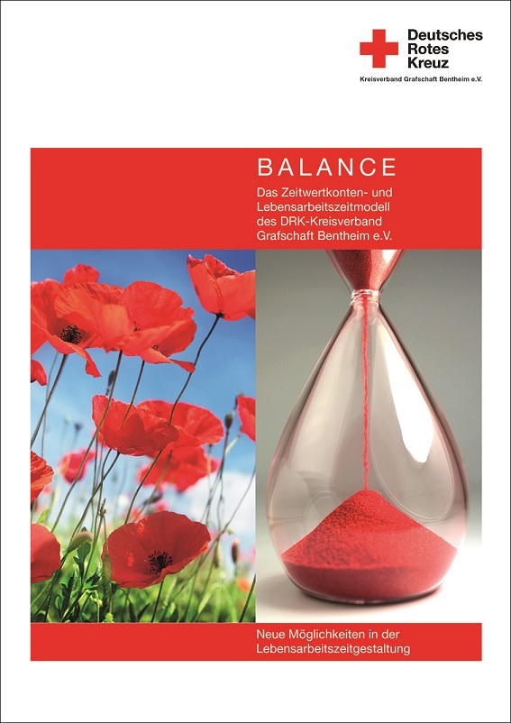 BALANCE - Das Zeitwertkonten- und Lebensarbeitszeitmodell des DRK-Kreisverband Grafschaft Bentheim e BALANCE - Das Zeitwertkonten- und Lebensarbeitszeitmodell des DRK-Kreisverband Grafschaft Bentheim e