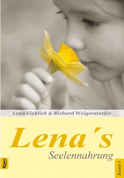 Lena `s Seelennahrung Band 1