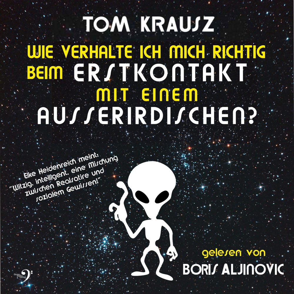 Wie verhalte ich mich richtig beim Erstkontakt mit einem Ausserirdischen?
