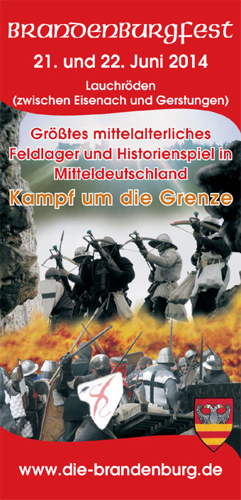 21. bis zum 22. Juni  2014 -  Mittelalterfest auf der Brandenburg -