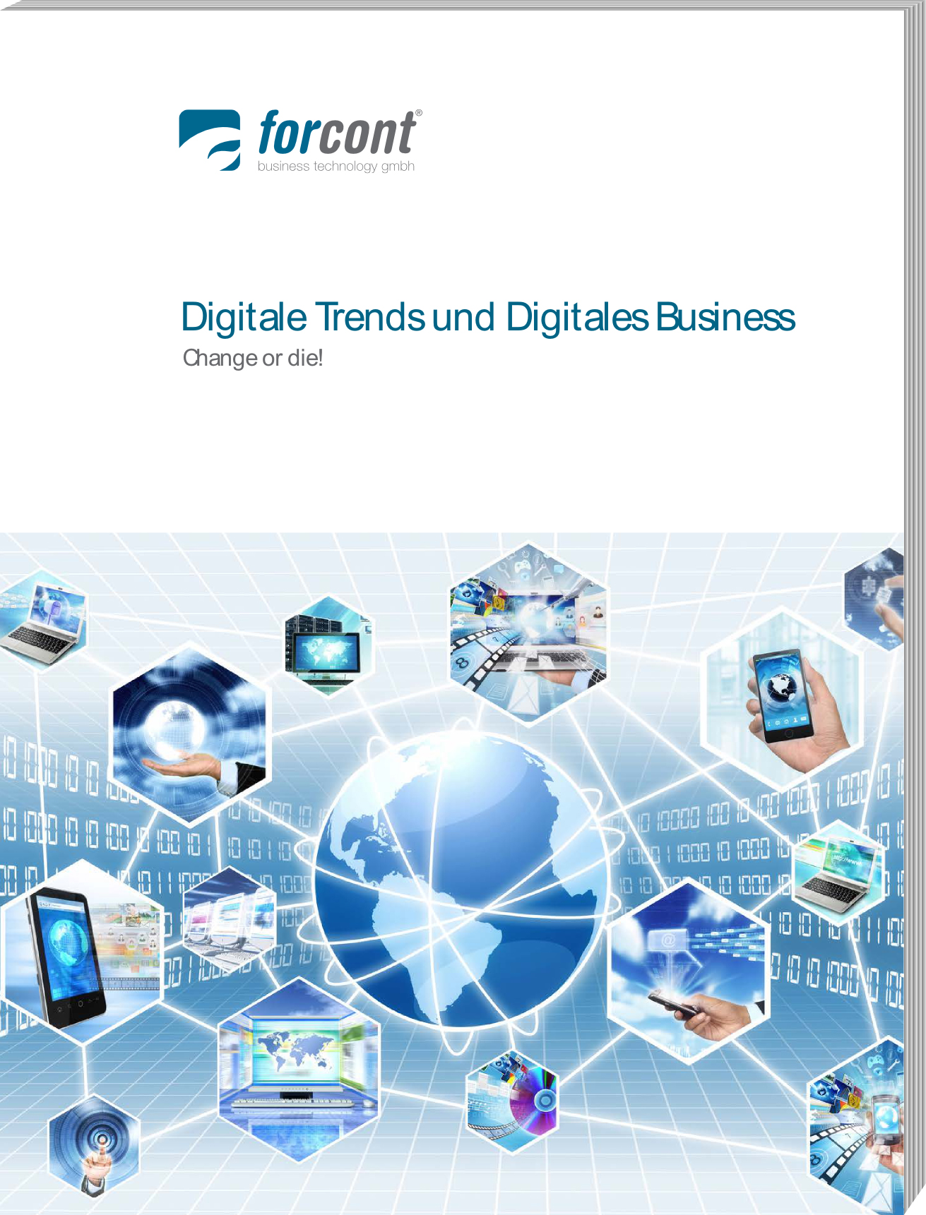 Digitales Business: change or die.