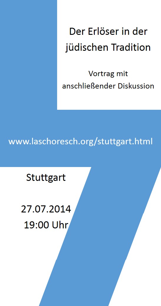 Vortrag Der Erlöser in der jüdischen Tradition Vortrag Der Erlöser in der jüdischen Tradition