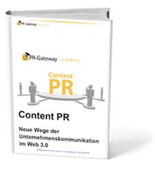 Der Praxisleitfaden von PR-Gateway unterstützt eine zielgruppenorientierte Online-PR im Web 3.0 Der Praxisleitfaden von PR-Gateway unterstützt eine zielgruppenorientierte Online-PR im Web 3.0