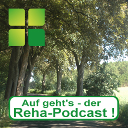Auf gehts - der Reha-Podcast! Auf gehts - der Reha-Podcast!