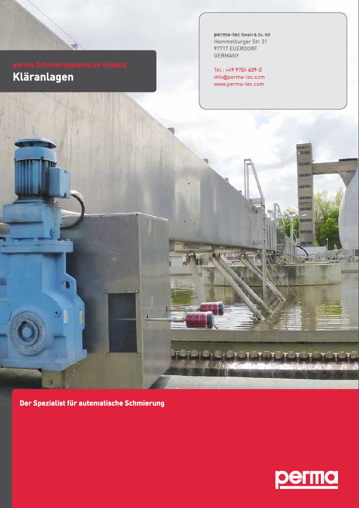 Flyer: perma Schmiersysteme im Einsatz: Kläranlagen Flyer: perma Schmiersysteme im Einsatz: Kläranlagen