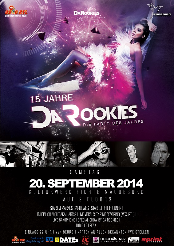 Die Freebird GmbH präsentiert als Hauptsponsor die Veranstaltung:?15 Jahre Da Rookies? Die Freebird GmbH präsentiert als Hauptsponsor die Veranstaltung:?15 Jahre Da Rookies?