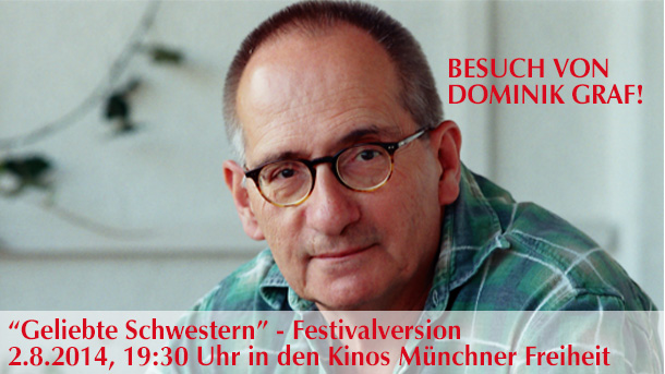Besuch von Dominik Graf 2.8.2014, 19:30 Uhr, Kinos Münchner Freiheit Besuch von Dominik Graf 2.8.2014, 19:30 Uhr, Kinos Münchner Freiheit