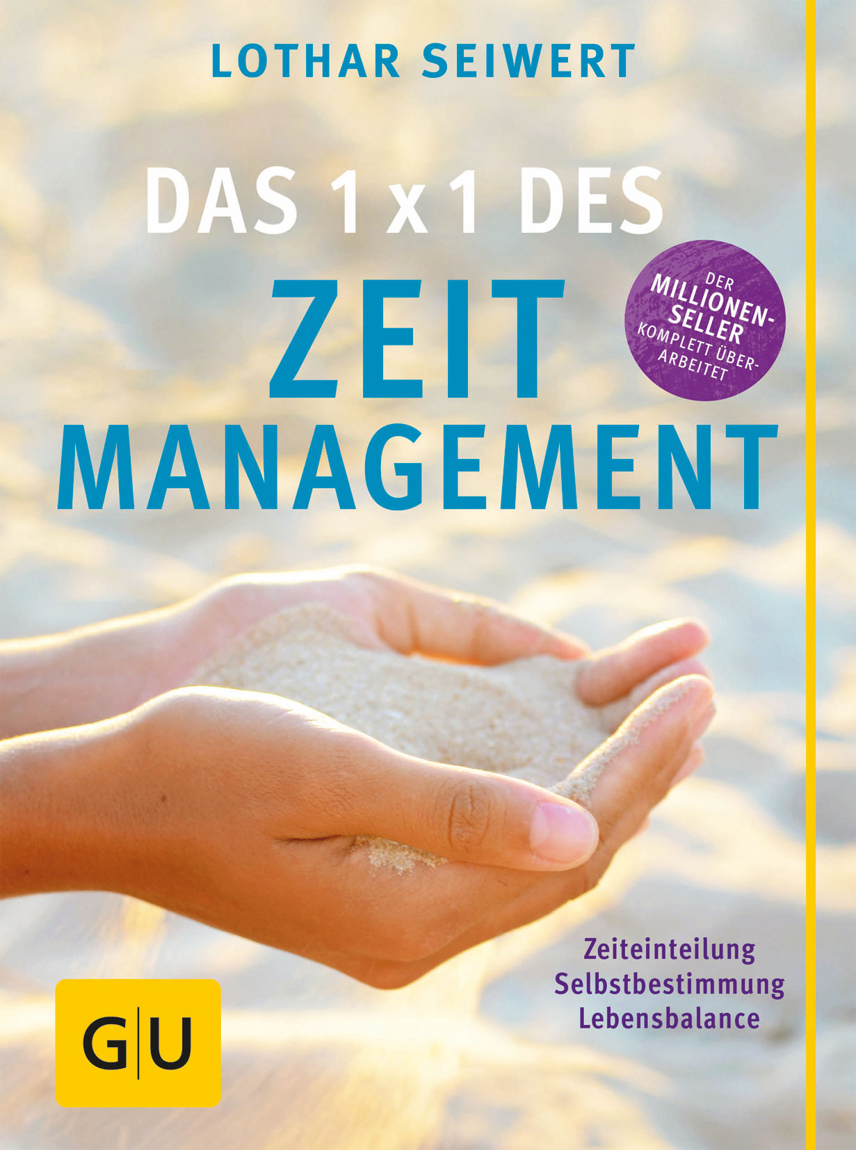 Die neue Auflage?Das 1x1 des Zeitmanagement Die neue Auflage?Das 1x1 des Zeitmanagement