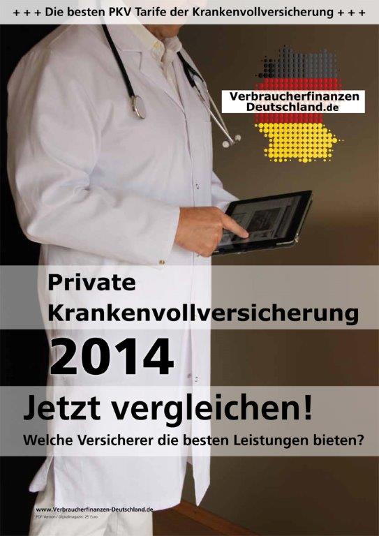 Studie Private Krankenvollversicherung 2014 von www.Verbraucherfinanzen-Deutschland.de Studie Private Krankenvollversicherung 2014 von www.Verbraucherfinanzen-Deutschland.de