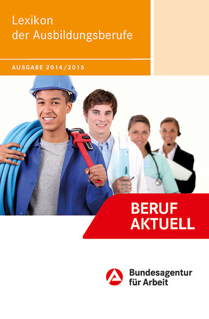 Beruf Aktuell 2014/2015 Beruf Aktuell 2014/2015