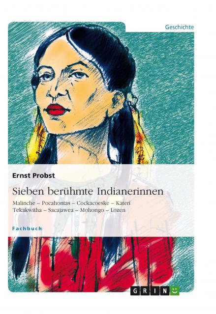 Cover des Taschenbuches Sieben berühmte Indianerinnen