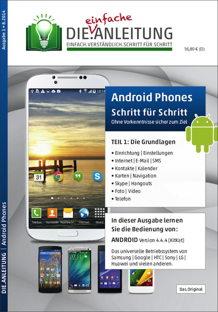 Die.Anleitung erklärt einfach und verständlich die Bedienung von Android Smartphones und T Die.Anleitung erklärt einfach und verständlich die Bedienung von Android Smartphones und T