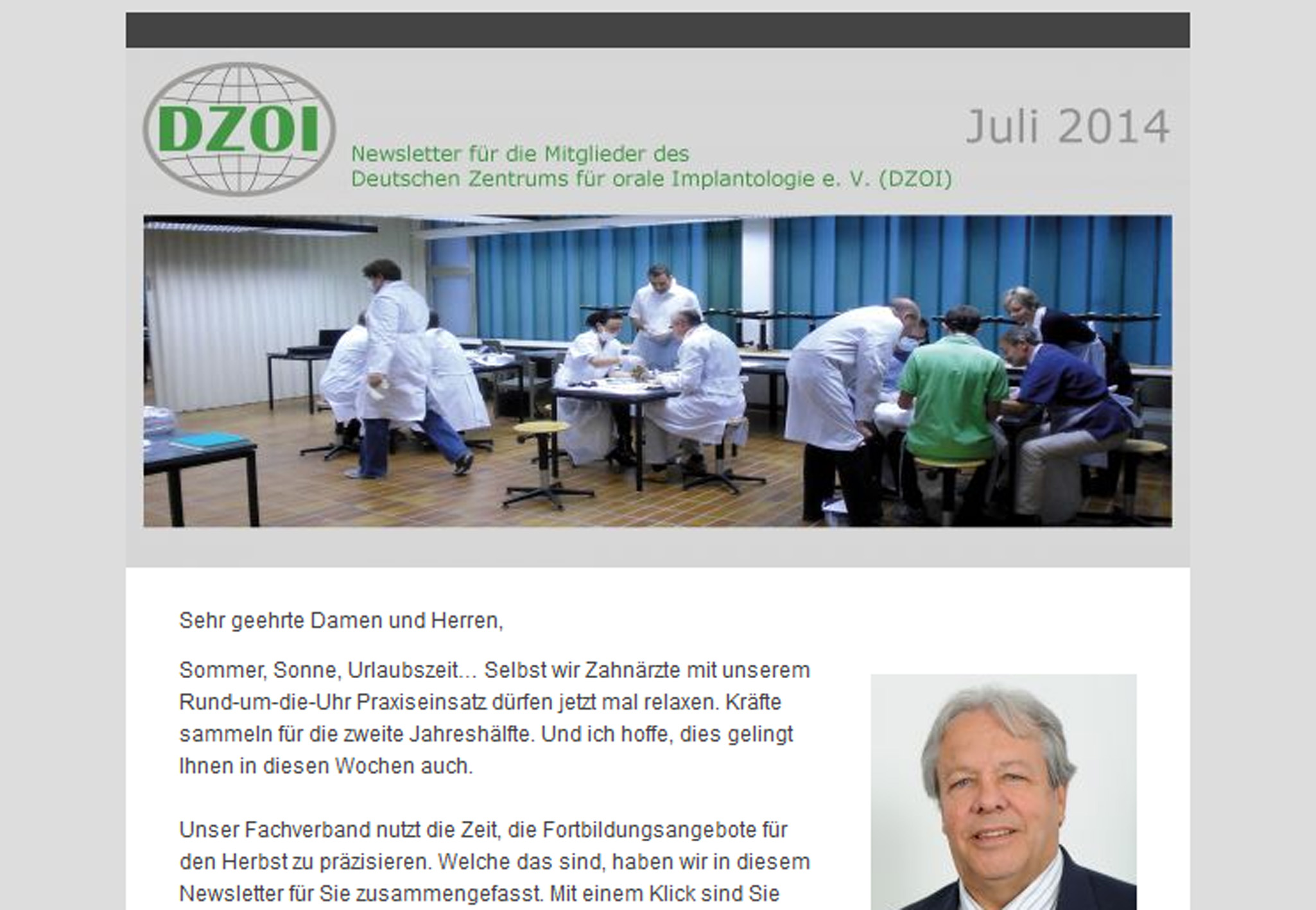 Der neue Mitglieder-Newsletter des DZOI kommt per E-Mail.