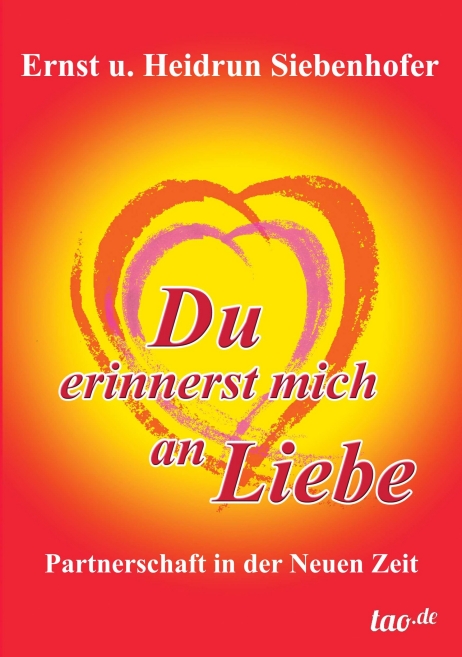 Ernst und Heidrun Siebenhofer, Du erinnerst mich an Liebe