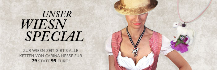Alle Ketten von Carina Hesse zur Wiesn-Zeit für nur 79,- Euro!