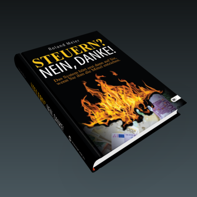 Steuern? Nein, danke!?Roland Meier Steuern? Nein, danke!?Roland Meier