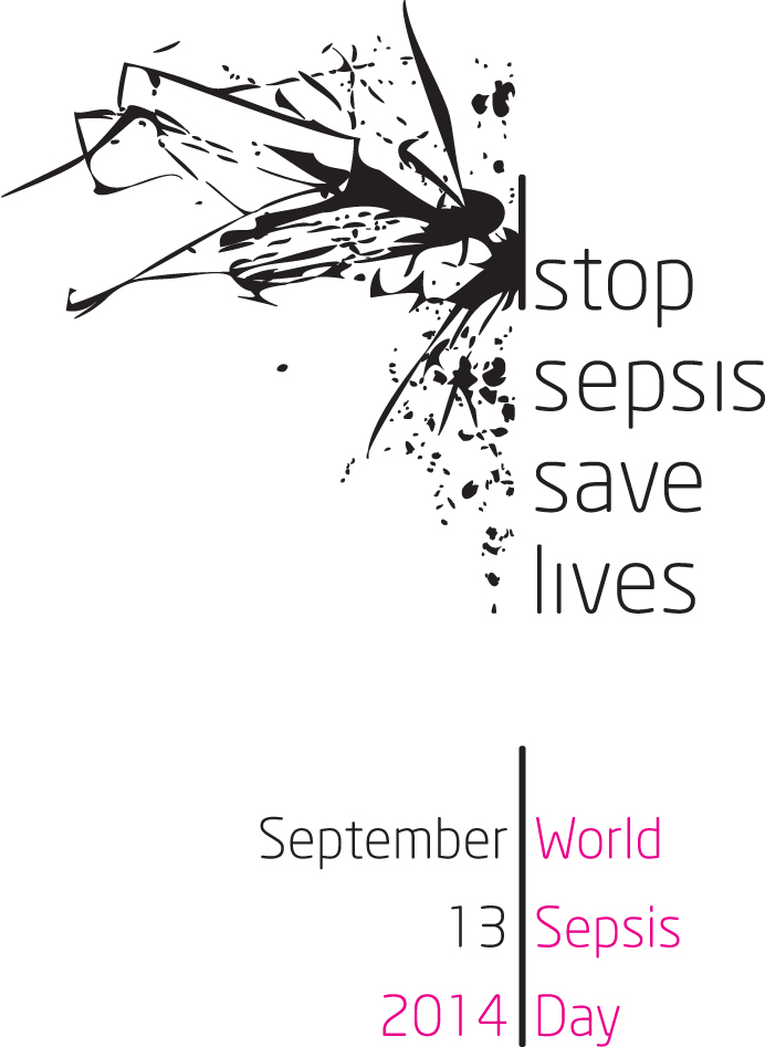 Welt-Sepsis-Tag, 13. September 2014: Ein Aufruf zum Kampf gegen Sepsis! Welt-Sepsis-Tag, 13. September 2014: Ein Aufruf zum Kampf gegen Sepsis!